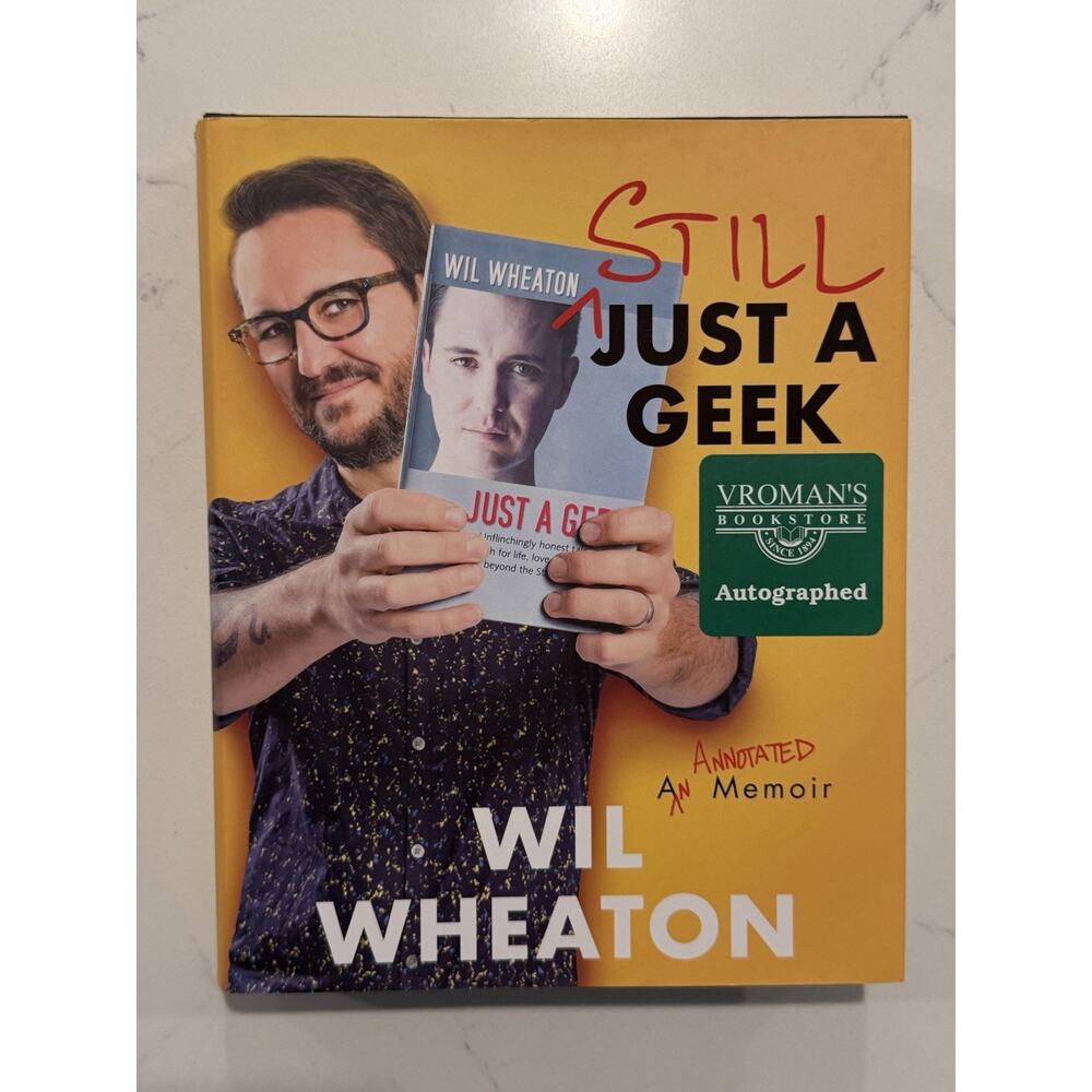 Wil Wheaton Signed AUTOGRAPH STILL JUST A GEEK (STAR TREK, STAND BY ME #1